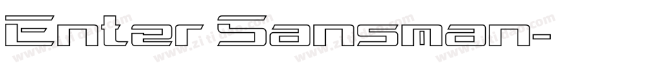 Enter Sansman字体转换